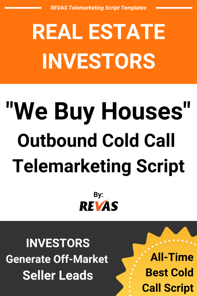 SCRIPTS - Investor - We Buy Houses Telemarketing